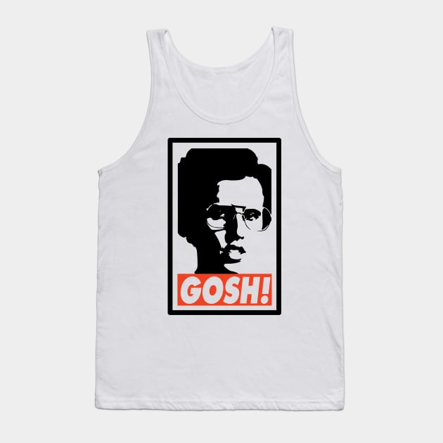 Napoleon Dynamite - Gosh! Tank Top by TheSnowWatch